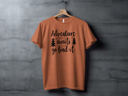 Adventure Awaits Go Find It Design With Trees T-Shirt T-Shirt - Outdoor & Adventure Collection - Mile Marker 16 Gear by Cloud 16 Clothing Co.