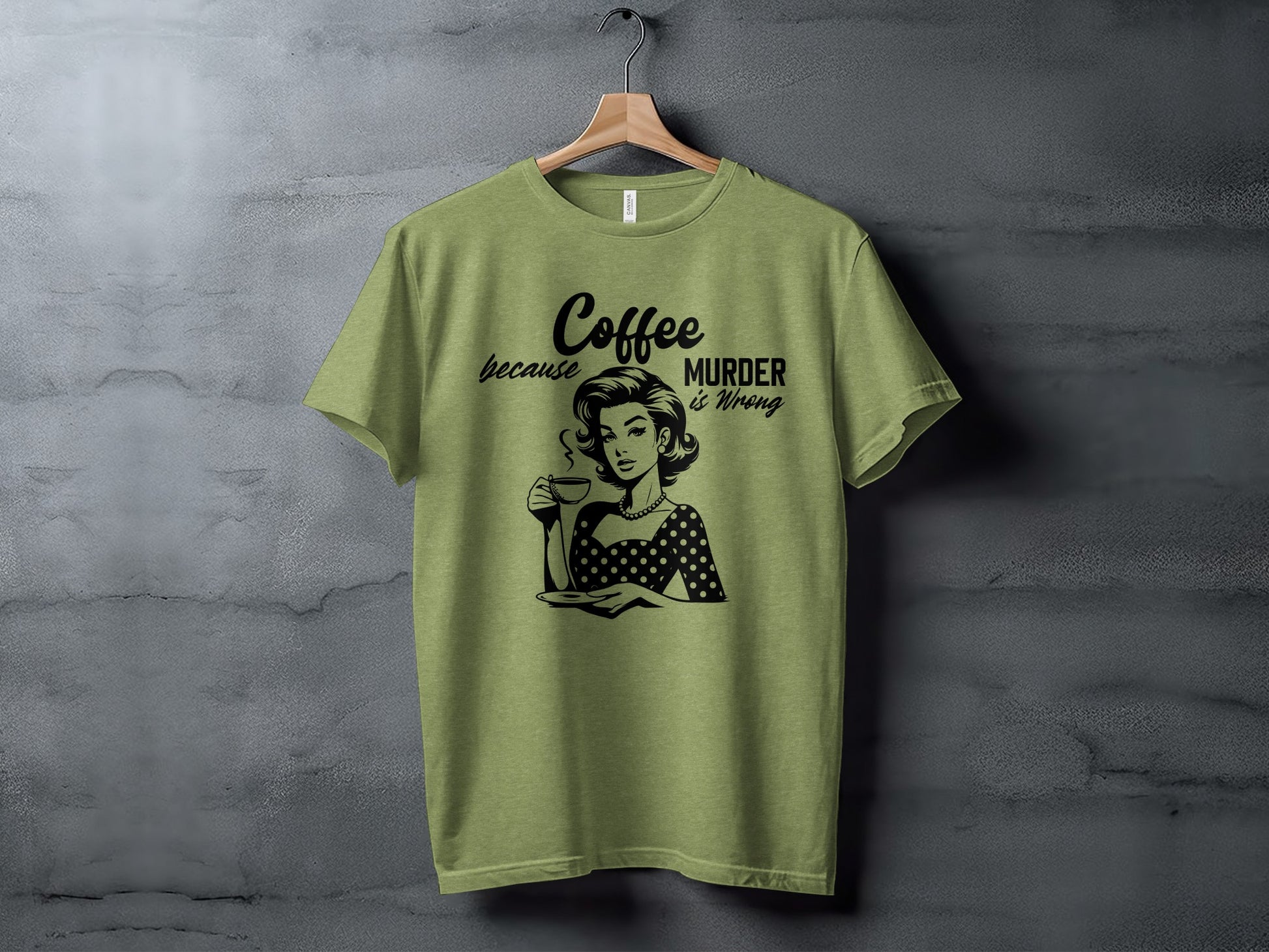 Coffee Because Murder Is Wrong Graphic T-shirt