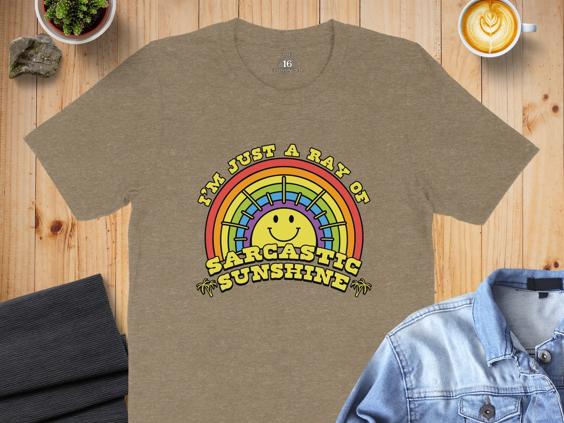 I'm Just a Ray of Sarcastic Sunshine T-Shirt