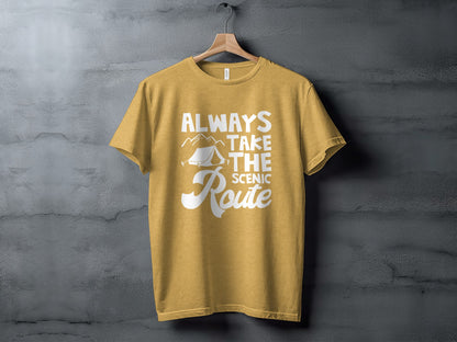 Always Take The Scenic Route Outdoors Camping Design T-Shirt T-Shirt - Outdoor & Adventure Collection - Mile Marker 16 Gear by Cloud 16 Clothing Co.