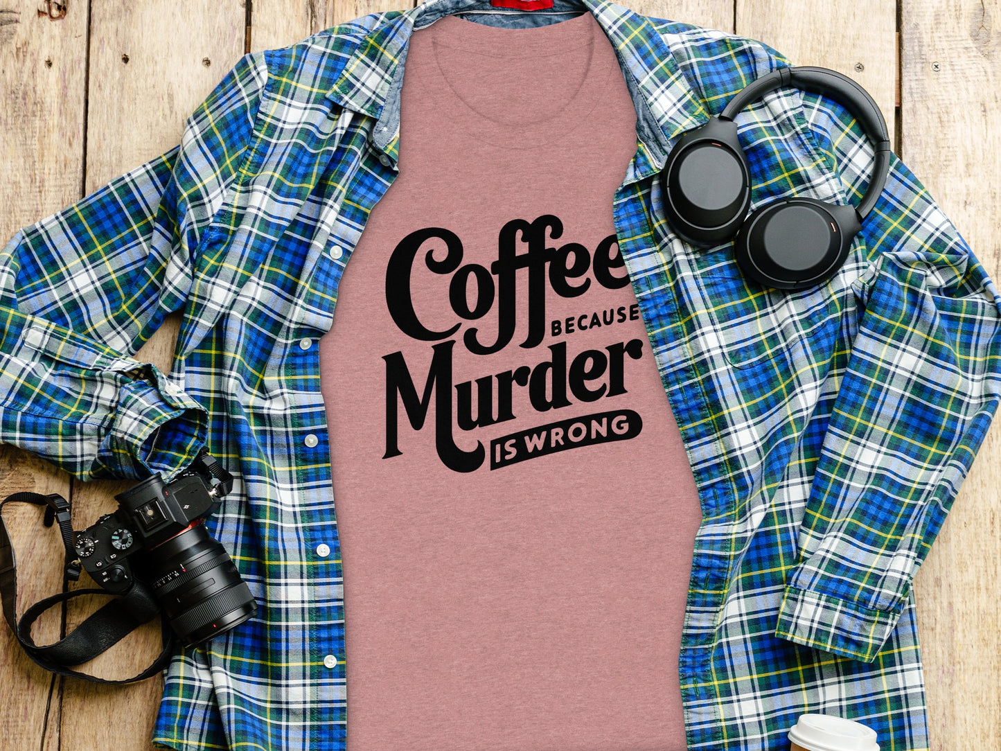 Coffee Because Murder Is Wrong Graphic Tee Shirt