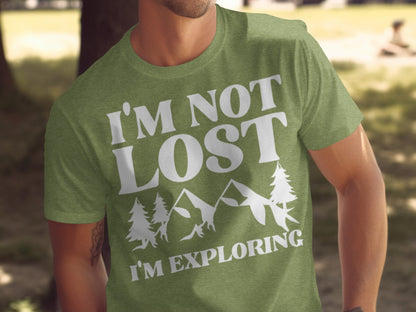 I Am Not Lost I Am Exploring Outdoors Nature T-Shirt T-Shirt - Outdoor & Adventure Collection - Mile Marker 16 Gear by Cloud 16 Clothing Co.