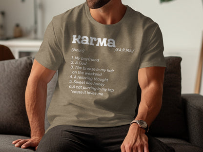 Karma Noun Boyfriend God Weekend Breeze Relaxing Thought Shirt