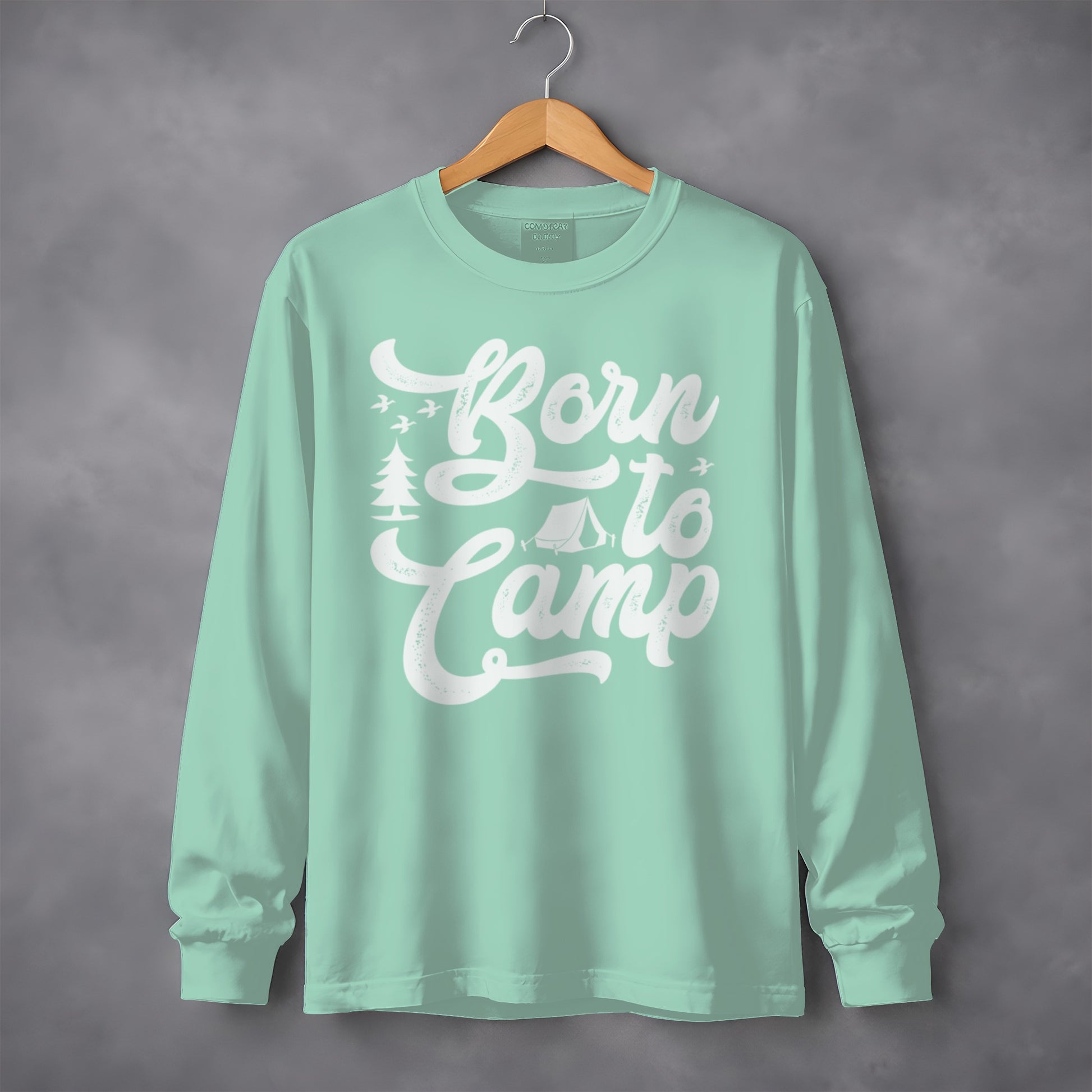 Born to Camp Long Sleeve Shirt for Outdoor Lovers
