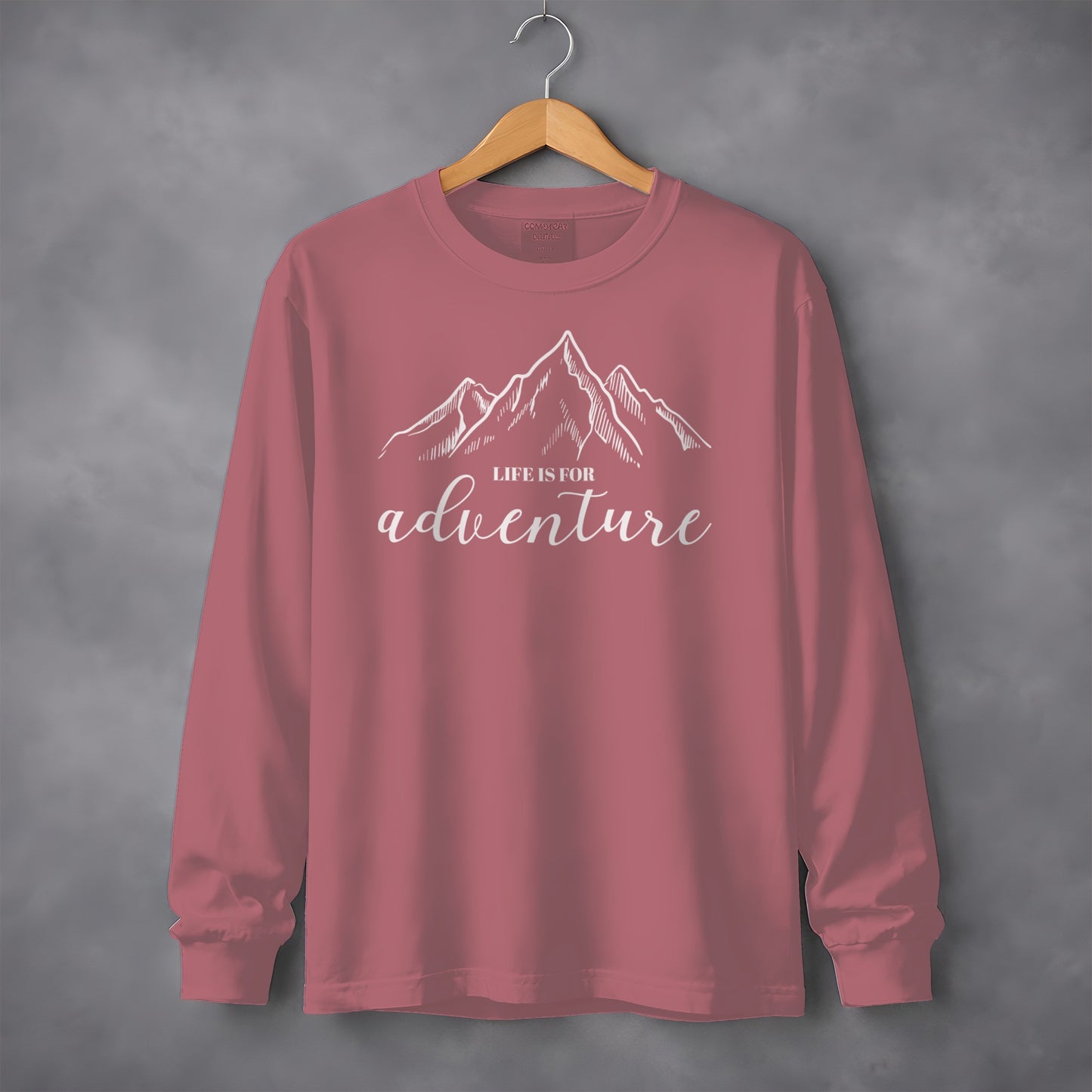 Life Is For Adventure Long Sleeve Shirt