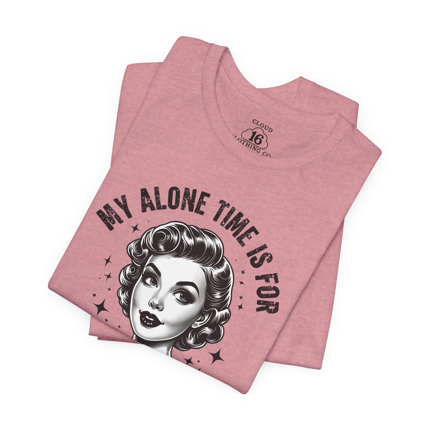 My Alone Time Is for Everyone's Safety - Funny Coffee Lover's T-Shirt