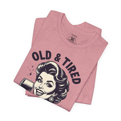 Old & Tired Vintage T-Shirt - Funny Wine Lover Gift for Women | Relaxed Fit Bella Canvas Tee