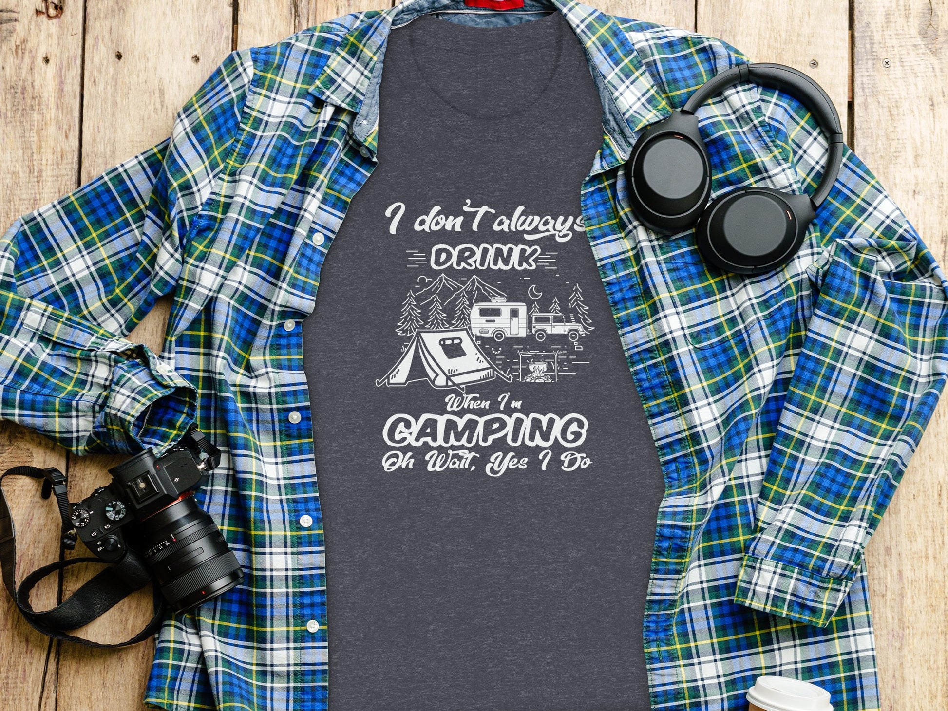 I Don't Always Drink When Camping Camping T-Shirt T-Shirt - Outdoor & Adventure Collection - Mile Marker 16 Gear by Cloud 16 Clothing Co.