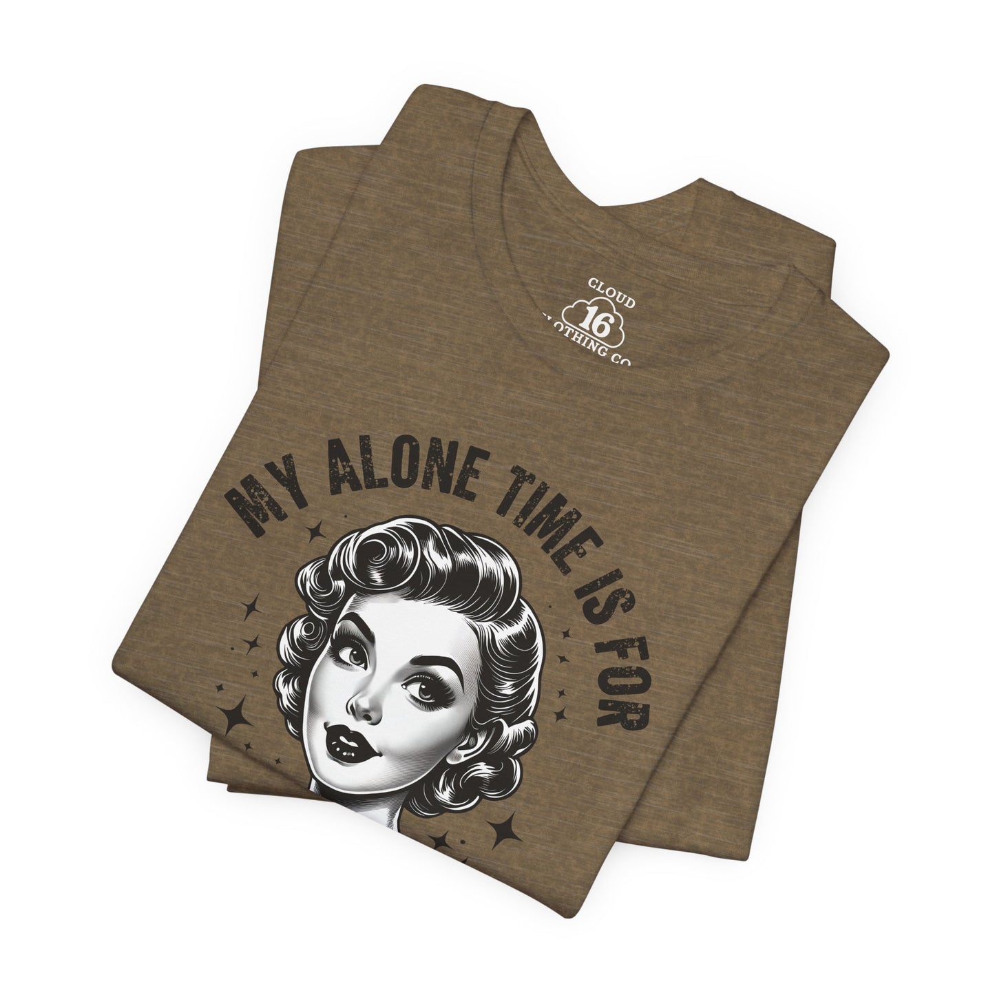My Alone Time Is for Everyone's Safety - Funny Coffee Lover's T-Shirt