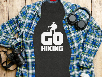 Go Hiking Motivation For Adventurous Hikers T-Shirt T-Shirt - Outdoor & Adventure Collection - Mile Marker 16 Gear by Cloud 16 Clothing Co.