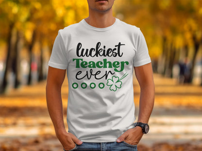 Luckiest Teacher Ever Graphic T-shirt for Teachers