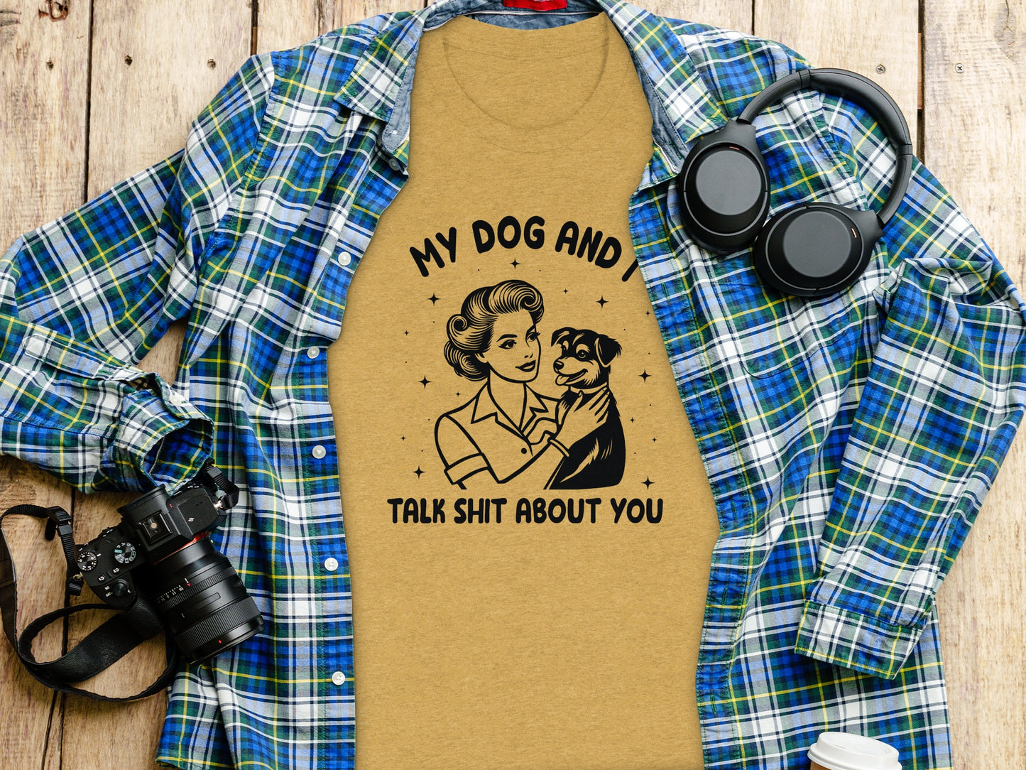 My Dog And I Talk Shit About You Funny T-Shirt