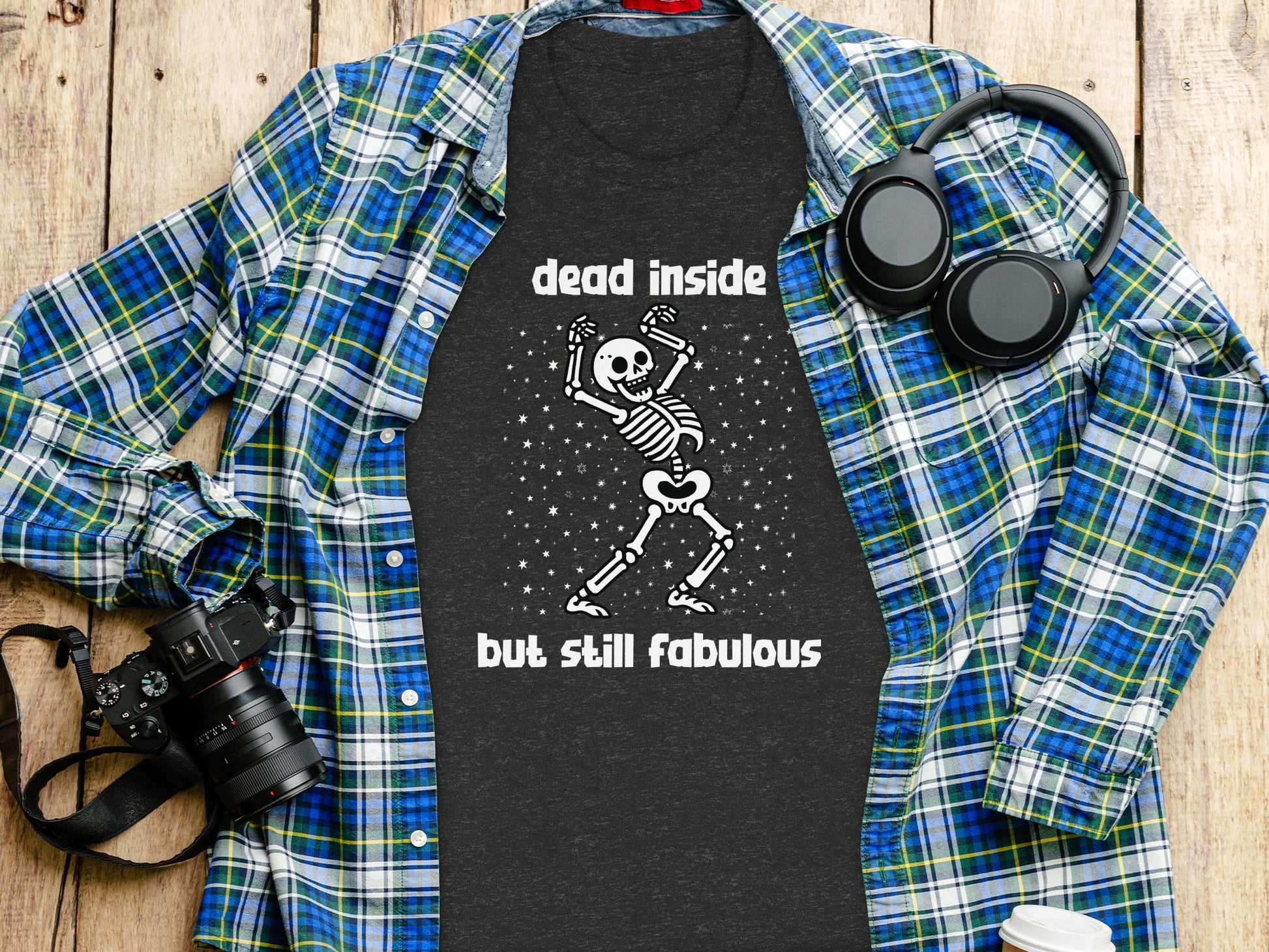 Dead Inside But Still Fabulous Skeleton Shirt Product