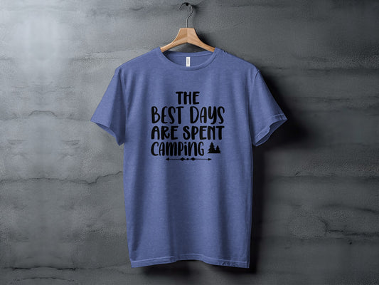 The Best Days Are Spent Camping Camping Design T-Shirt T-Shirt - Outdoor & Adventure Collection - Mile Marker 16 Gear by Cloud 16 Clothing Co.