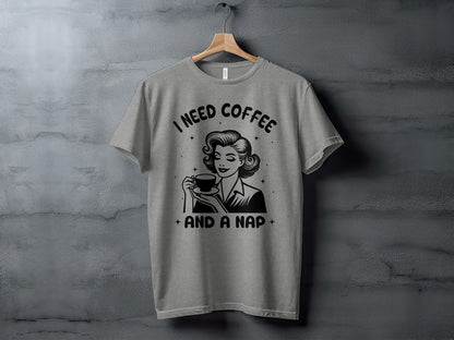 I Need Coffee And A Nap Graphic Tee Shirt