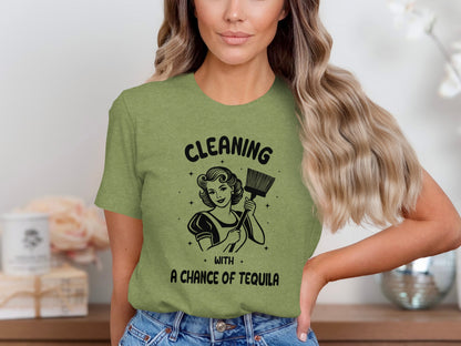 Cleaning with a Chance of Tequila T-shirt
