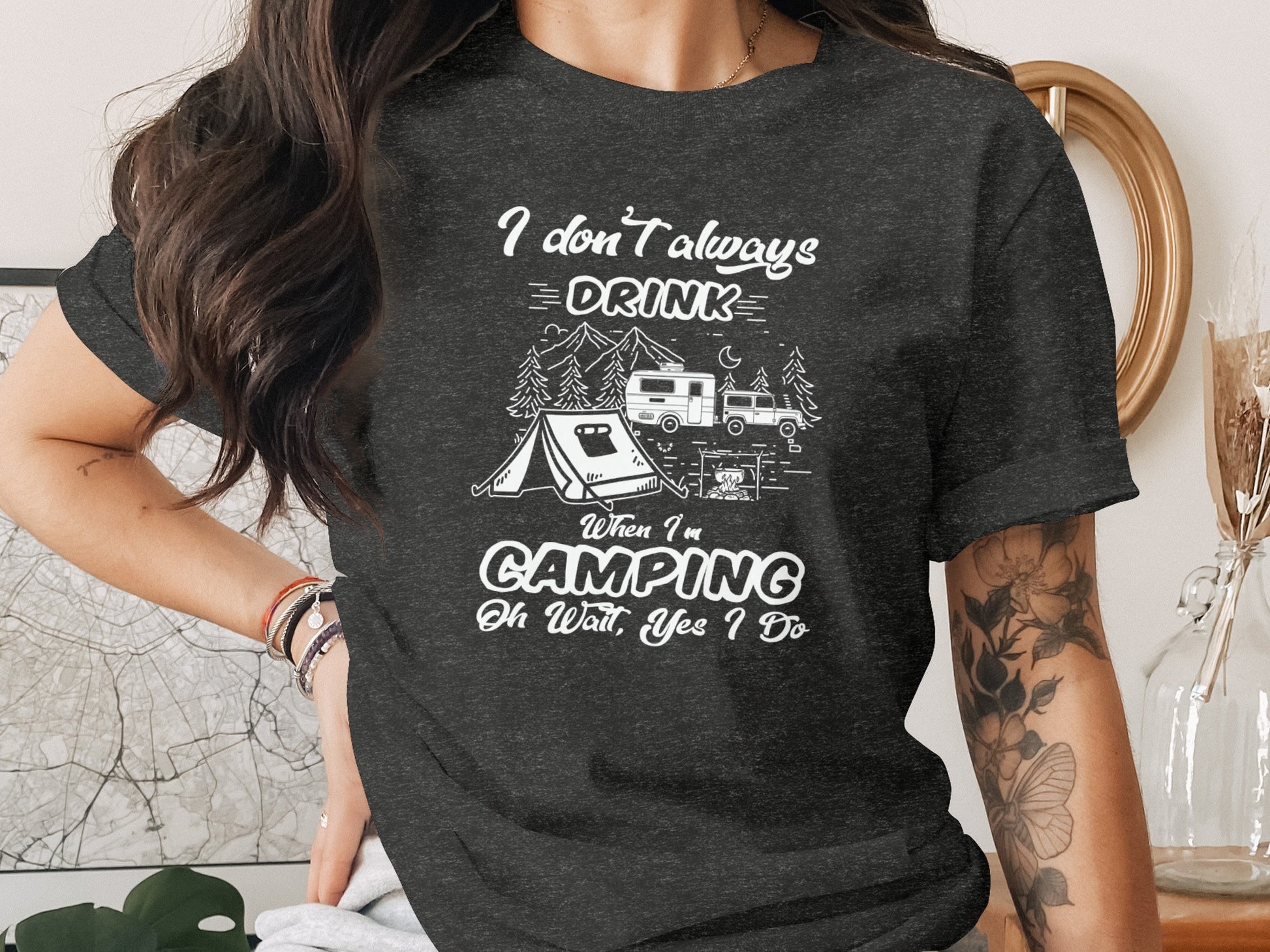 I Don't Always Drink When Camping Camping T-Shirt T-Shirt - Outdoor & Adventure Collection - Mile Marker 16 Gear by Cloud 16 Clothing Co.