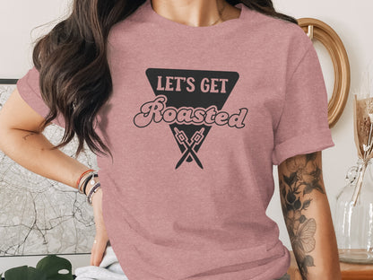 Let's Get Roasted Marshmallow Roasting Sticks T-Shirt T-Shirt - Outdoor & Adventure Collection - Mile Marker 16 Gear by Cloud 16 Clothing Co.