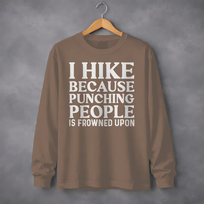 I Hike Because Punching People Is Frowned Upon Long Sleeve T-Shirt Long Sleeve Tee - Outdoor & Adventure Collection - Mile Marker 16 Gear by Cloud 16 Clothing Co.