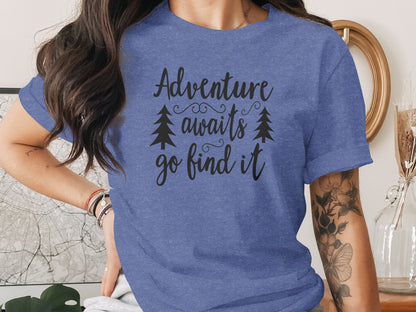 Adventure Awaits Go Find It Design With Trees T-Shirt T-Shirt - Outdoor & Adventure Collection - Mile Marker 16 Gear by Cloud 16 Clothing Co.