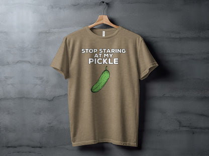 Stop Staring at My Pickle Funny Graphic T-Shirt
