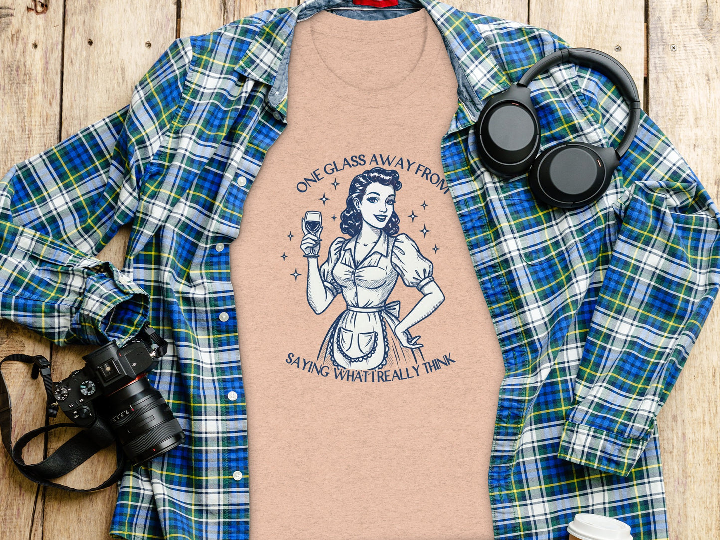 One Glass Away From Saying What I Really Think T-shirt