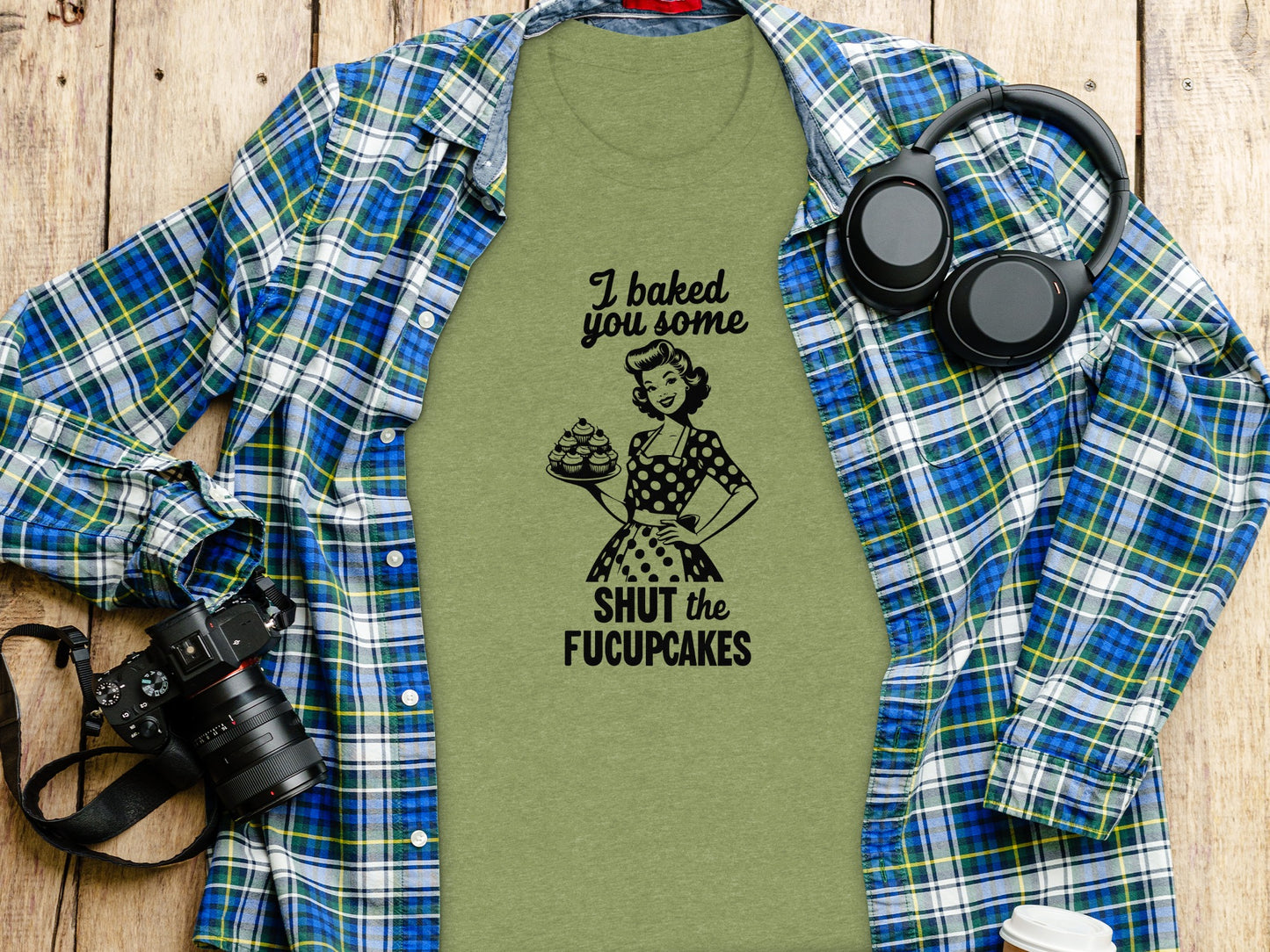 Funny I Baked You Some Shut The Fucupcakes Shirt