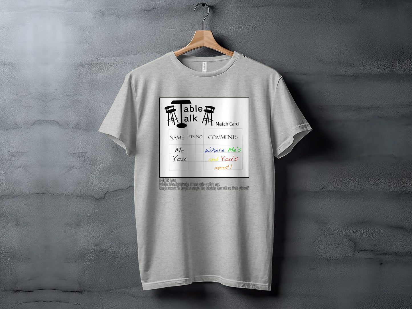 Table Talk Match Card Design Unique T-shirt