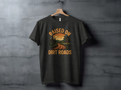 Raised On Dirt Roads Graphic Tee Shirt
