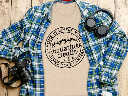 Home Is Where You Hang Your Lantern Adventure Awaits T-Shirt T-Shirt - Outdoor & Adventure Collection - Mile Marker 16 Gear by Cloud 16 Clothing Co.