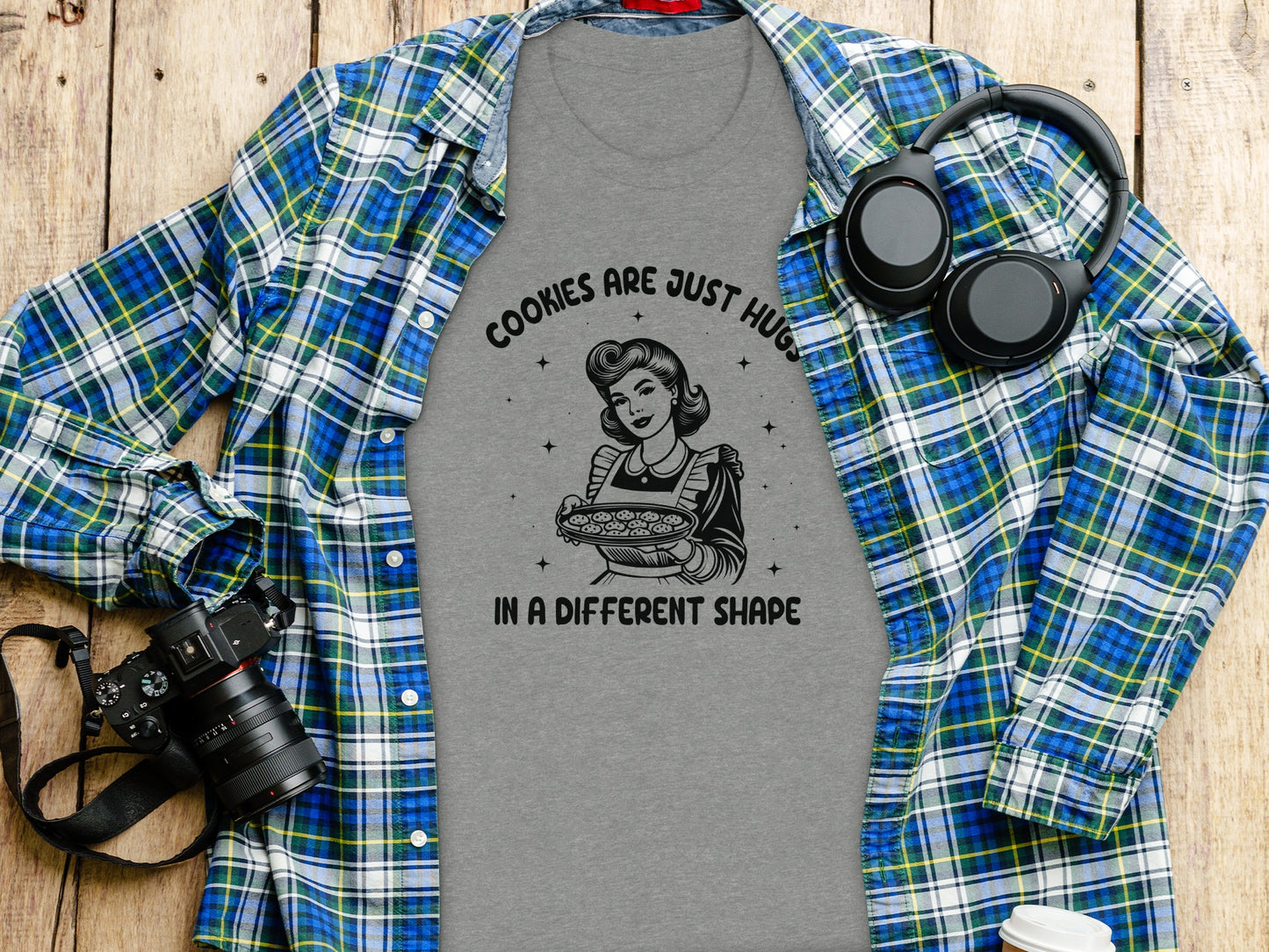 Cookies Are Just Hugs In A Different Shape Shirt