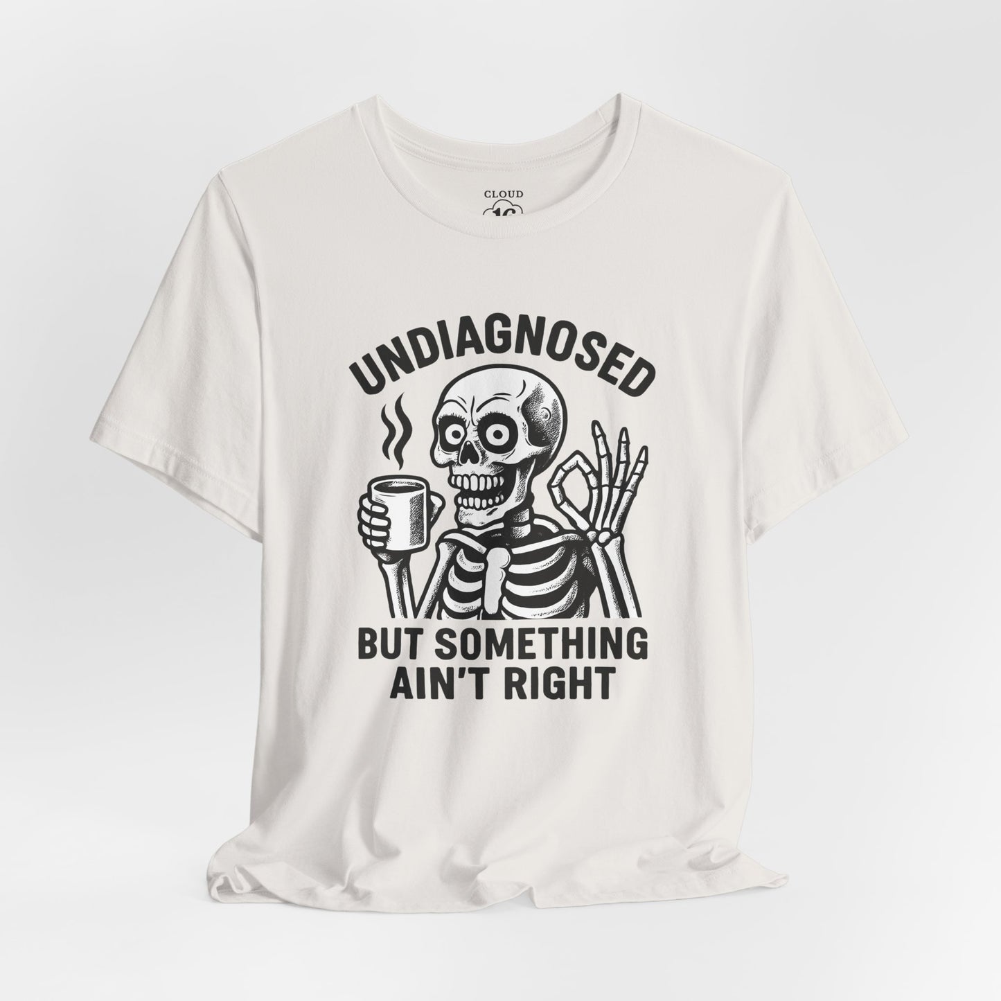Undiagnosed Skeleton Tee - Funny Medical Humor Halloween Shirt
