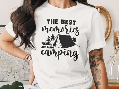 The Best Memories Are Made Camping Outdoors T-Shirt T-Shirt - Outdoor & Adventure Collection - Mile Marker 16 Gear by Cloud 16 Clothing Co.