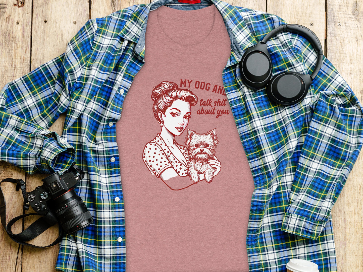My Dog And I Talk Shit About You Graphic Tee