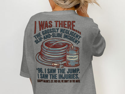 Shirt graphic with text about a slip-and-slide incident and lubricant.