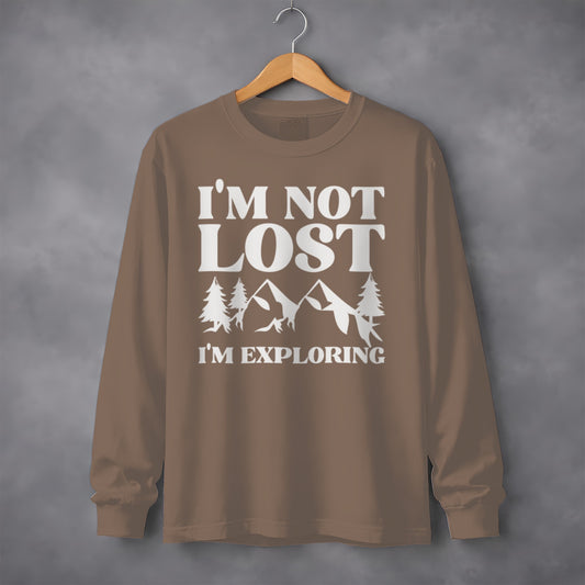 I'm Not Lost I'm Exploring Long Sleeve Shirt