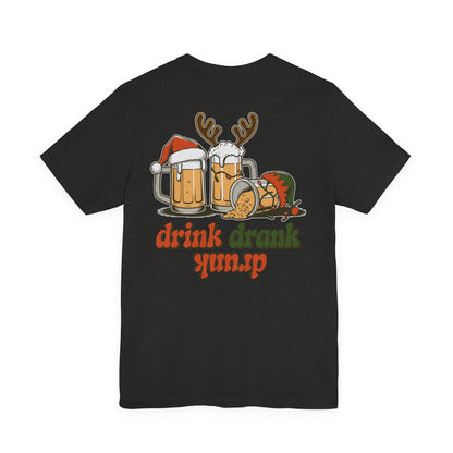 Scrappy Malone's Bar Christmas Tee — "Drink, Drank, Drunk" Holiday Shirt