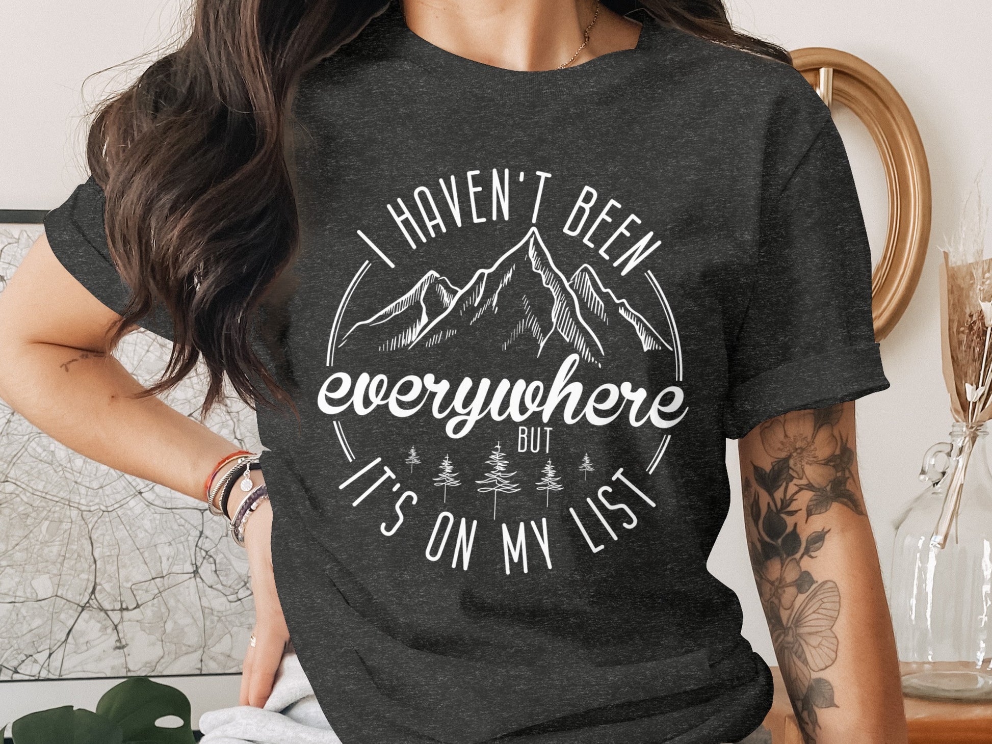 Haven't Been Everywhere But It's On My List T-Shirt T-Shirt - Outdoor & Adventure Collection - Mile Marker 16 Gear by Cloud 16 Clothing Co.