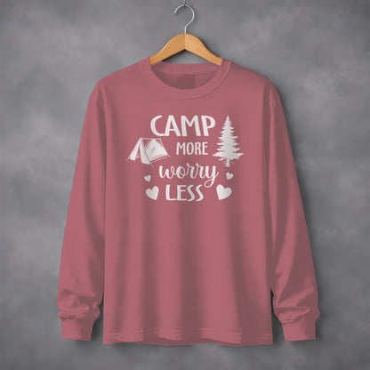 Camp More Worry Less Long Sleeve Shirt