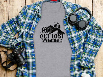 Come Get Lost With Me Mountains and Trees Graphic T-Shirt T-Shirt - Outdoor & Adventure Collection - Mile Marker 16 Gear by Cloud 16 Clothing Co.