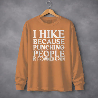 I Hike Because Punching People Is Frowned Upon Long Sleeve T-Shirt Long Sleeve Tee - Outdoor & Adventure Collection - Mile Marker 16 Gear by Cloud 16 Clothing Co.