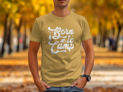 Born To Camp Vacation Hiking Nature Outdoors Fun T-Shirt T-Shirt - Outdoor & Adventure Collection - Mile Marker 16 Gear by Cloud 16 Clothing Co.