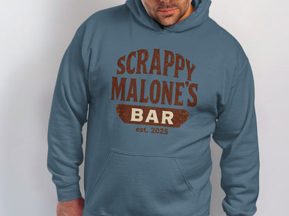 Scrappy Malone's Bar Est 2025 Vintage Style Hoodie - Retro Tavern Design Hoodie - Scrappy Malone's Bar 100-Proof Humor - Cloud 16 Clothing Co.