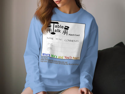 Table Talk Match Card Where Me's and You's Meet Shirt