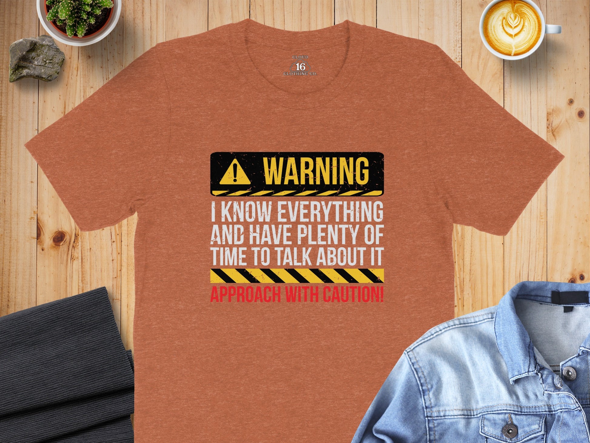 WARNING I Know Everything Approach With Caution product