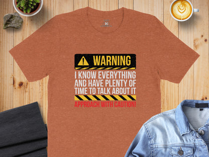 WARNING I Know Everything Approach With Caution product