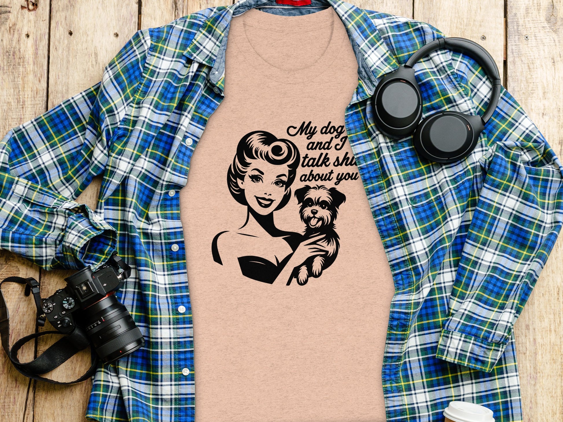 My Dog And I Talk Shit About You Funny T-shirt