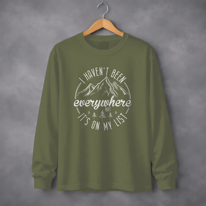 I Haven't Been Everywhere But It's On My List Long Sleeve T-Shirt Long Sleeve Tee - Outdoor & Adventure Collection - Mile Marker 16 Gear by Cloud 16 Clothing Co.
