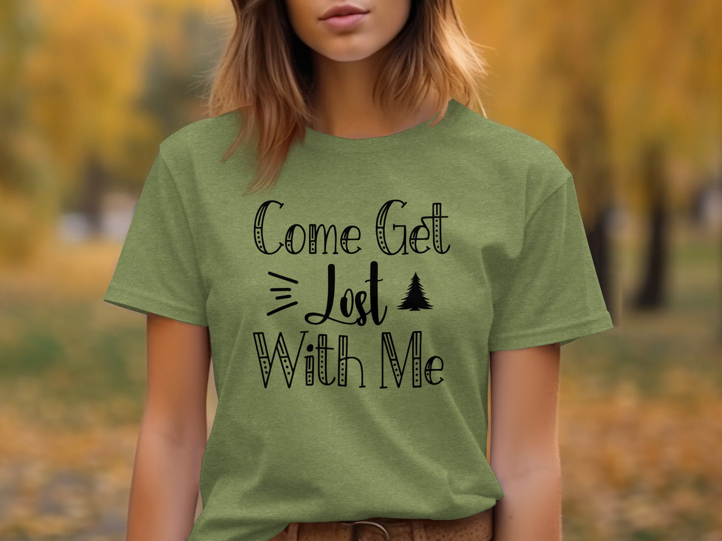 Come Get Lost With Me Adventure Graphic Design T-Shirt T-Shirt - Outdoor & Adventure Collection - Mile Marker 16 Gear by Cloud 16 Clothing Co.