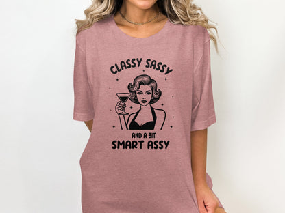 Classy Sassy And A Bit Smart Assy Graphic Tee